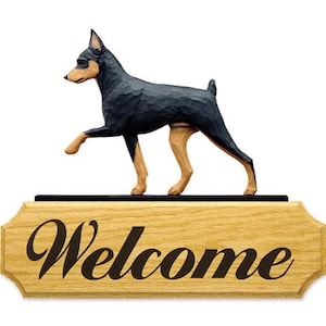 Miniature Pinscher  Welcome Sign