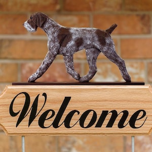 German Wirehaired Pointer  Welcome Stake Sign