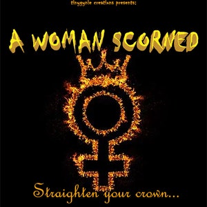 A WOMAN SCORNED