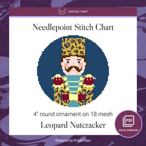 May include: Digital needlepoint stitch chart featuring a leopard print nutcracker design. The image includes the text "Needlepoint Stitch Chart" and "Leopard Nutcracker". The ornament is 4 inches in diameter.