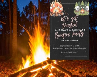 Lets get Toasted Fully Editable Bonfire Party Invite