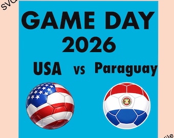 World Cup 2026 Game Day USA VS PARAGUAY match Svg/Png, T-Shirts, Gear, Stickers.