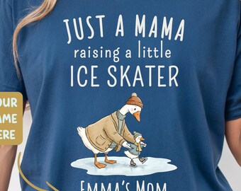 Personalized Skating Mom Shirt, Custom Ice Skater Mom Gift, Just a Mama Raising a Little Ice Skater, Family Matching Skating Shirts