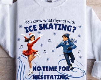 Ice Skating Shirt Funny, No Time For Hesitating Tee, Skater Hoodie Sweatshirt, Figure Skating Gift, Winter Skating Shirt, Ice Skater Gift