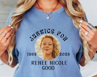 Justice For Renee Nicole Good Shirt, Awareness Support Comfort Colors Tee, Memorial Solidarity Apparel, Rememberance Sweatshirt