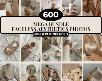 Mega paquete de 600 fotos de archivo estéticas sin rostro / MRR PLR / Imágenes de marca de lujo neutrales / Contenido de redes sociales de Canva / Imágenes de estilo de vida