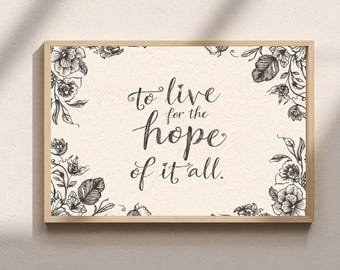 «Vivir con la esperanza de todo» (Impresión digital), Arte de pared estilo cottagecore, Frase floral vintage, Decoración de habitación original, Póster estético imprimible, Digital