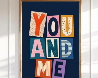 Du und Ich Druck, Paar Wandkunst, Buntes Typografie Poster, Liebeszitat Druck, Über dem Bett Dekor, Geburtstagsgeschenk, Schlafzimmer Wandkunst