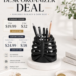 May include: A black desk organizer shaped like a human rib cage, holding several pens and pencils. The image includes text: DESK ORGANIZER DEAL, AVAILABLE IN BLACK & DARK BLUE, STANDARD COLORS, CUSTOM COLORS, 3D PRINTED, UNIQUE DESIGN, PERFECT GIFT, BUY MORE, SAVE MORE.