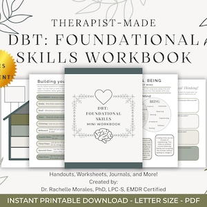 May include: A DBT Foundational Skills Workbook with 20 pages of content. The cover features the text "DBT: Foundational Skills Mini Workbook" with a heart and brain graphic. The workbook is a letter-size instant printable download.
