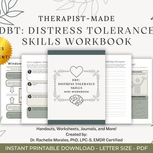 May include: A DBT Distress Tolerance Skills Workbook with 24 pages of content. The cover features a heart and brain illustration. The workbook includes handouts, worksheets, and journals. Created by Dr. Rachelle Morales. Instant printable download.