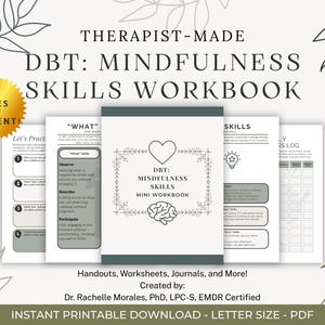 May include: A DBT Mindfulness Skills Workbook with the text "Therapist-Made" and "8 Pages of Content." The workbook includes handouts, worksheets, and journals. The cover features a heart and brain graphic. The product is an instant printable download.