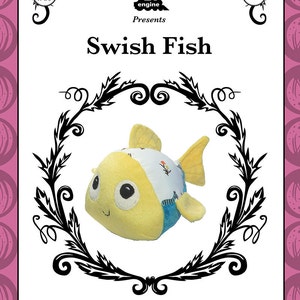 Swish Fish - Plush Fish Toy Pattern