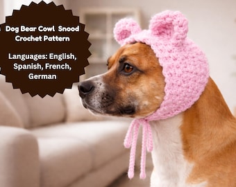 Crochet Dog Snood Pattern XS–XL | Bear Ear Pet Cowl | Multilingual PDF