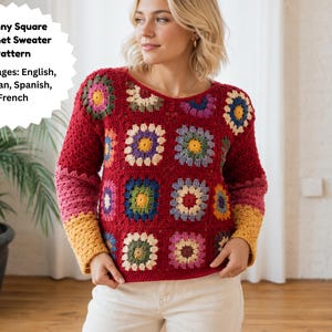 May include: A red crochet sweater with colourful granny square patterns. The sweater has long sleeves with pink and yellow cuffs. The image includes text that says "Granny Square Crochet Sweater Pattern" and lists English, German, Spanish, and French as the languages.