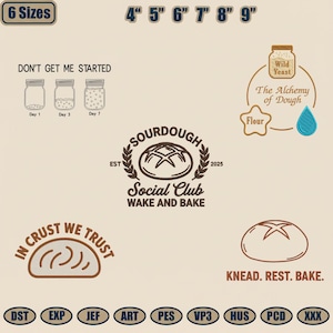 May include: A beige graphic with text and illustrations related to sourdough baking. Includes text like "Don't Get Me Started," "Sourdough Social Club," and "In Crust We Trust." Sizes are listed in inches.