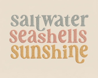 Salzwasser Muscheln Sonnenschein Stickdatei, Retro Strand Zitat Maschinenstickerei Sommerferien PES DST mehrere Größen