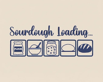 Baking Sourdough Embroidery Design, Bread Dreams Loading Machine Embroidery File, Bread Baking Lovers PES DST Download