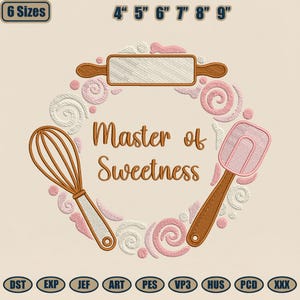 Baking Embroidery Designs, Master of Sweetness Bakery Tool DST PES Files, Baking Season Machine Embroidery Instant Download