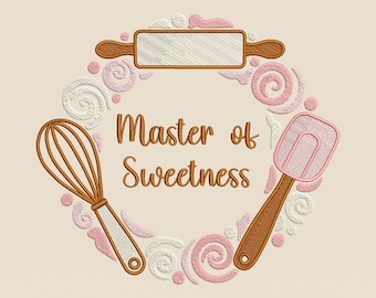 Backen Stickmuster, Meister der Süße Bäckerei Werkzeug DST PES-Dateien, Backsaison Maschinenstickerei Sofort Download
