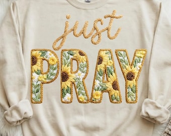 Just Pray Faux Yarn Crochet Png, Floral Christian Knitted Shirt png, Retro Floral Religious Sublimation, Boho Sublimation Digital Download