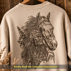 May include: Beige sweatshirt featuring an embroidered design of a Native American man and a horse. The detailed artwork is in shades of brown and tan. The text at the bottom reads, "Kindly Read the Complete Description!"