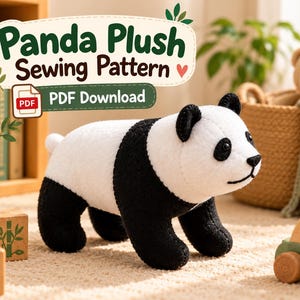 May include: A white and black panda plush toy with stitched details, standing on all fours. The image includes text that reads Panda Plush Sewing Pattern and PDF Download, indicating a digital file for creating the stuffed animal.