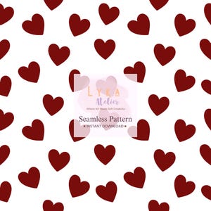 May include: A seamless pattern of dark red hearts on a white background. The image includes the text "LYKA Atelier" and "Seamless Pattern - Instant Download."