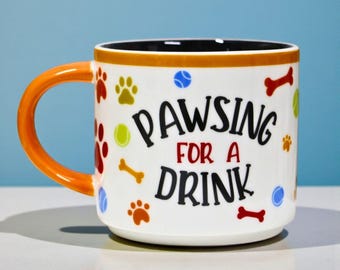 PAWSING FOR A DRINK 15 oz Ceramic Mug | Playful Gift for Dog Lovers and Pet Parents