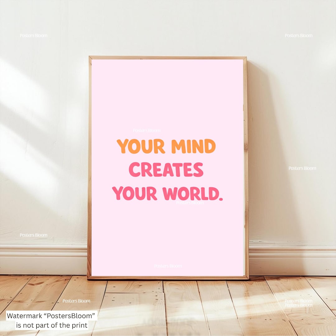 Your Mind Creates Your World. Quote Wall Art, Minimal Inspirational ...
