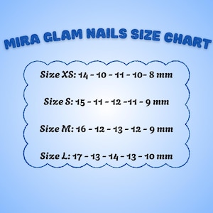 May include: A light blue Mira Glam Nails size chart with dark blue text. The chart lists sizes XS, S, M, and L with corresponding measurements in millimeters: XS 14-10-11-10-8 mm, S 15-11-12-11-9 mm, M 16-12-13-12-9 mm, and L 17-13-14-13-10 mm.