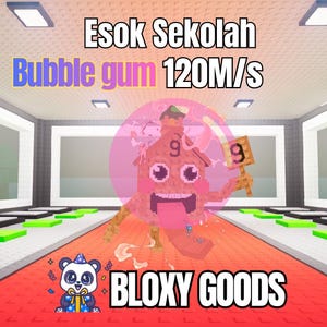 Puede incluir: Ilustración digital de un personaje con forma de casa dentro de una burbuja de chicle, sosteniendo un letrero con el número 9. La imagen incluye el texto "Esok Sekolah Bubble gum 120M/S" y "Bloxy Goods". También hay un panda de dibujos animados.