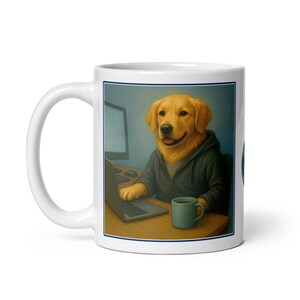 May include: White ceramic mug featuring a whimsical illustration of a Golden Retriever wearing a hoodie and working on a laptop. The dog is sitting at a desk with a computer monitor and a teal mug. The mug has a blue border.