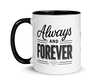 Valentine’s Day Always and Forever Mug – Romantic Love Song Gift