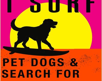 Shirt Surfer Dog Lover Funny Surfing Pet Dogs Beach Life T-shirt
