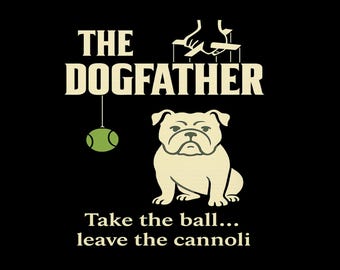 Funny Dog Dad Shirt English Bulldog Owner Gift for Him