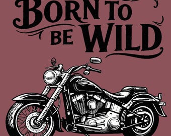 Vintage Chopper Motorcycle T-Shirt Born to Be Wild Biker Tee