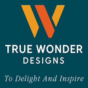 May include: A teal background featuring the words "TRUE WONDER DESIGNS" in white, and a stylized orange and yellow "W" logo. The phrase "To Delight And Inspire" is below in a cursive font.