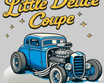 Little Deuce Coupe T-Shirt – Vintage 1932 Hi Boy  Hot Rod Tee
