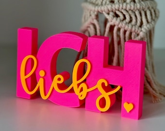 Schriftzug "Ich liebs" – 3D Druck in Neon oder Wunschfarben – Knallige Deko & Statement Piece – Personalisiertes Geschenk - Dopamine Decor