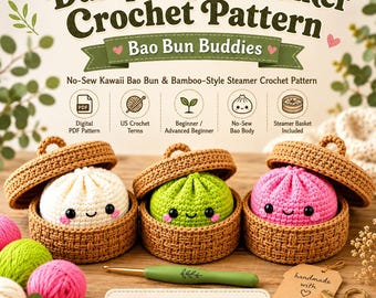 Schema per realizzare un bao bun all'uncinetto, amigurumi di ravioli kawaii, cestino per la cottura a vapore senza cuciture (download PDF)