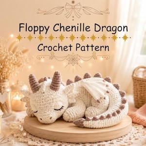 Floppy Chenille Dragon Crochet Pattern | Beginner Amigurumi Plush Toy (PDF)