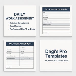 May include: Four white square templates with blue and gray text. The top left template reads "DAILY WORK ASSIGNMENT" with bullet points below. The top right template is a form. The bottom left template is a filled-out form. The bottom right template reads "Dagi's Pro Templates".