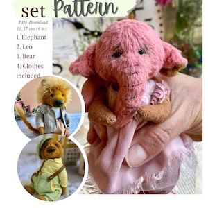 May include: A pink plush elephant doll with a trunk and large ears is held in a person's hand. The image includes a pattern set with instructions for making an elephant, a lion, and a bear, with clothes included. The pattern size is 6 inches.