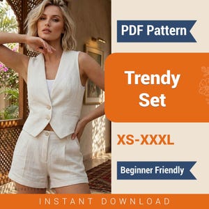 May include: A woman wearing a beige linen vest and shorts set. The vest has buttons and pockets. The image includes text that says "PDF Pattern", "Trendy Set", "XS-XXXL", "Beginner Friendly", and "Instant Download".