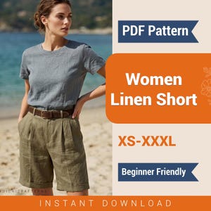 May include: A woman in a grey t-shirt and olive green linen shorts with a brown belt. The image includes text that says "PDF Pattern", "Women Linen Short", "XS-XXXL", "Beginner Friendly", and "Instant Download".