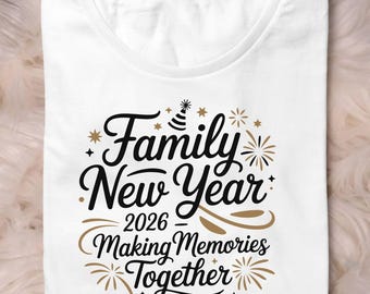 Family New Year 2026, Matching Shirt Design (Digital Download)