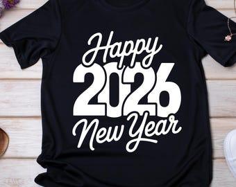 Happy New Year 2026 SVG, Shirt Cut File (Instant Download)