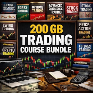 May include: An image of trading books, a laptop showing stock charts, and financial tools on a wooden desk. The image includes books on Forex, Options, Stock, and Futures Trading. The text reads "200 GB Trading Course Bundle."
