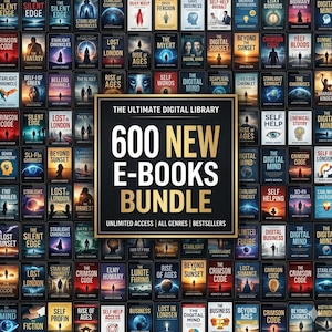 Könnte beinhalten: Ein Bild zeigt eine Sammlung von 600 E-Books mit verschiedenen Buchcovern, darunter "The Silent Edge" und "Crimson Code". Der zentrale Text lautet "600 NEW E-BOOKS BUNDLE" mit Informationen zu unbegrenztem Zugriff und allen Genres.